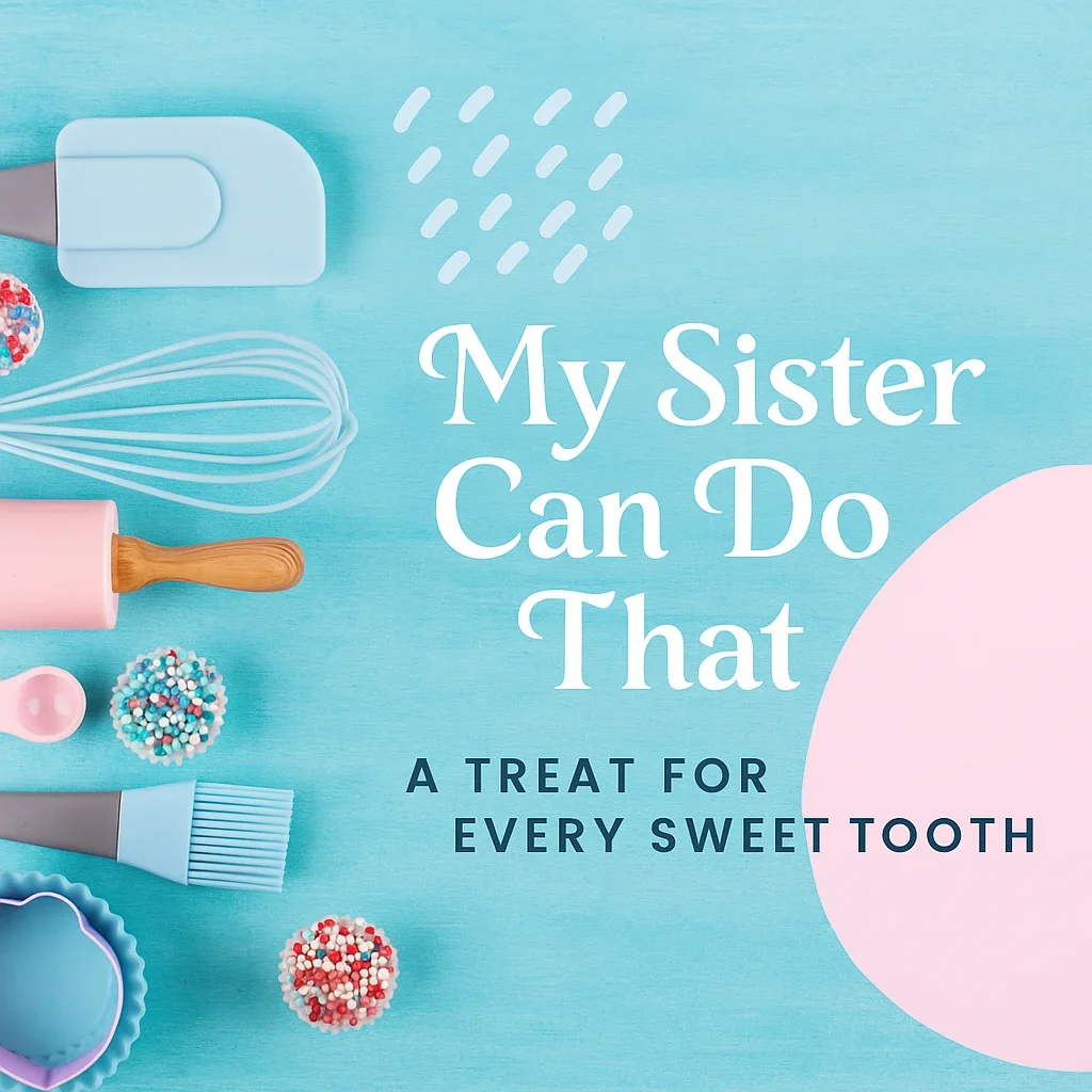 My Sister Can Do That Logo - Family-owned bakery in Delaware County Pennsylvania